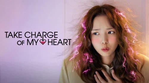 Take Charge of My Heart still