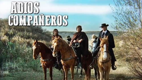 Adios Compañeros still