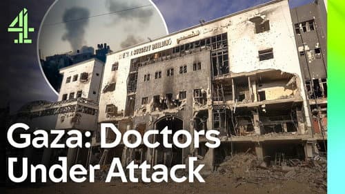 Gaza: Doctors Under Attack still