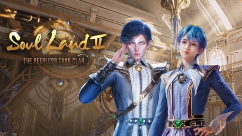 Soul Land 2: The Peerless Tang Clan still