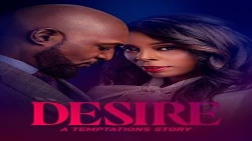 Desire: A Temptations Story still