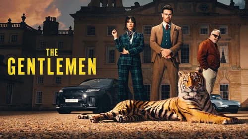 The Gentlemen still