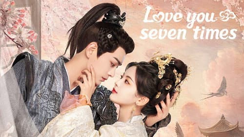 Love You Seven Times still