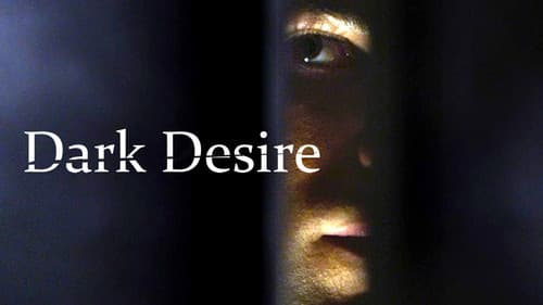 Dark Desire still