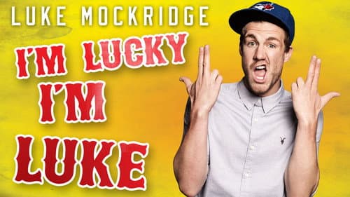 Luke Mockridge - I'm Lucky I'm Luke still