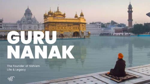 Guru Nanak: The Founder of Sikhism - Life and Legacy still