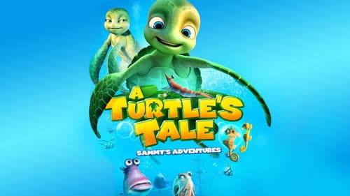 A Turtle's Tale: Sammy's Adventures still