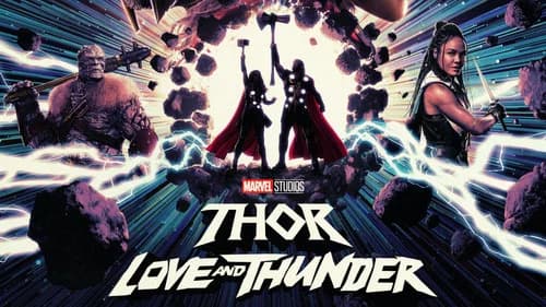 Thor: Love and Thunder still