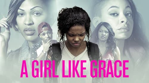A Girl Like Grace still
