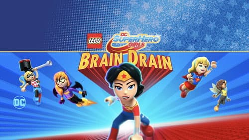 LEGO DC Super Hero Girls: Brain Drain still