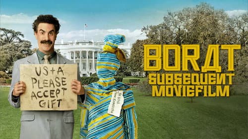 Borat Subsequent Moviefilm: Delivery of Prodigious Bribe to American Regime for Make Benefit Once Glorious Nation of Kazakhstan still