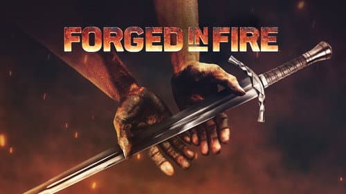 Forged in Fire still
