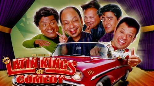 The Original Latin Kings of Comedy still