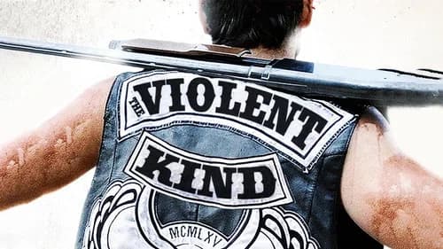 The Violent Kind still