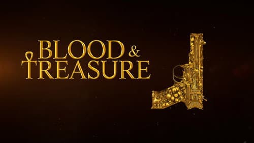 Blood & Treasure still