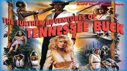 The Further Adventures of Tennessee Buck still