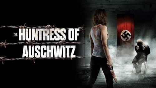 The Huntress of Auschwitz still
