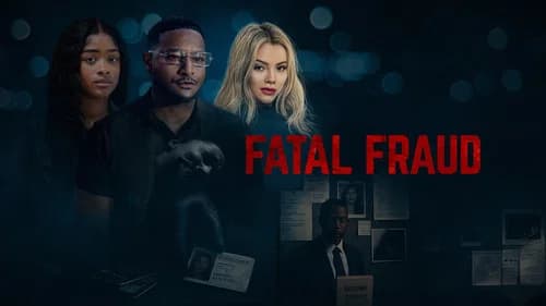 Fatal Fraud still