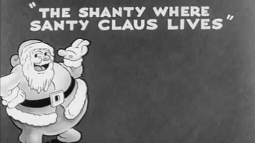 The Shanty Where Santy Claus Lives still