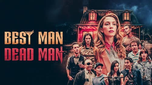 Best Man Dead Man still