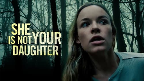 She Is Not Your Daughter still