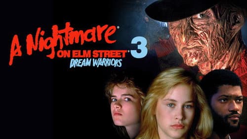 A Nightmare on Elm Street 3: Dream Warriors still