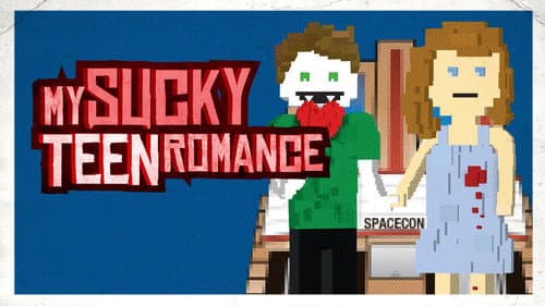 My Sucky Teen Romance still