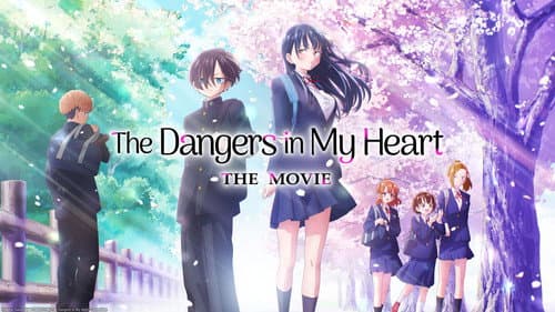 The Dangers in My Heart: The Movie still