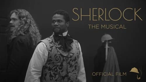 Sherlock: The Musical still