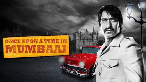 Once Upon a Time in Mumbaai still