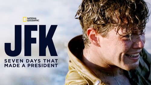 JFK: Seven Days That Made a President still