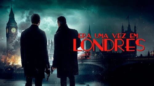 Once Upon a Time in London still