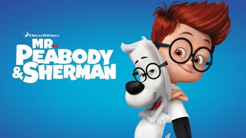 Mr. Peabody & Sherman still