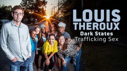 Louis Theroux: Dark States still