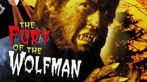 The Fury of the Wolf Man still