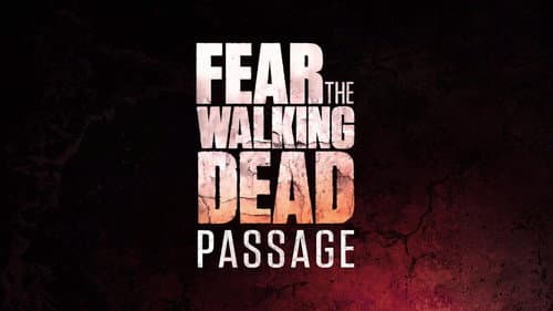 Fear the Walking Dead: Passage still