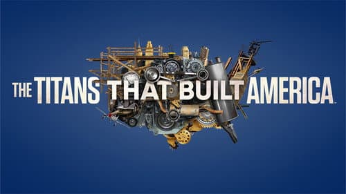 The Titans That Built America still