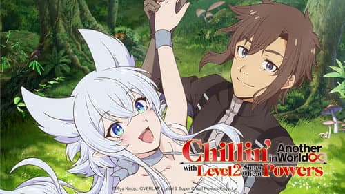 Chillin' in Another World with Level 2 Super Cheat Powers still