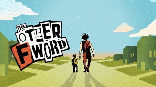 The Other F Word still