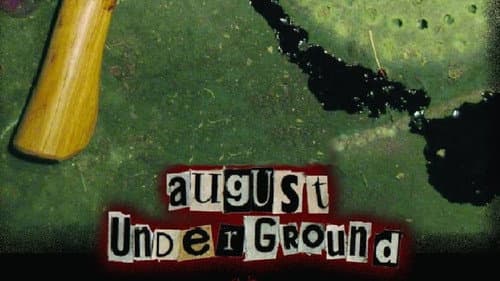 August Underground still
