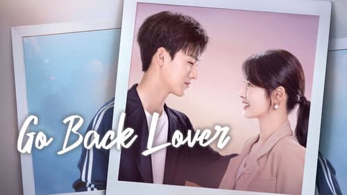 Go Back Lover still