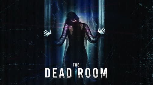 The Dead Room still