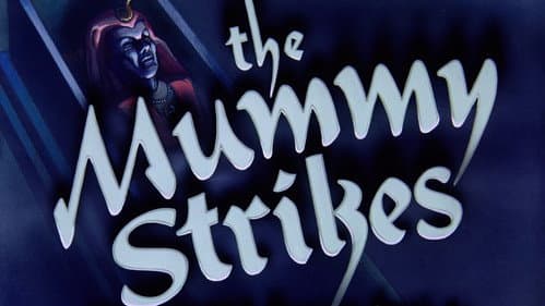 The Mummy Strikes still