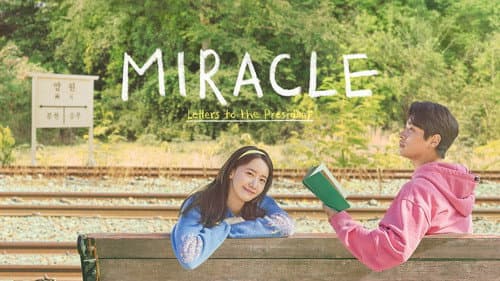 Miracle: Letters to the President still
