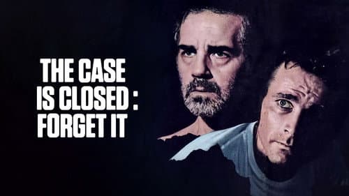 The Case Is Closed, Forget It still