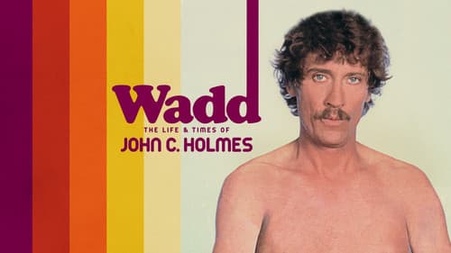 Wadd: The Life & Times of John C. Holmes still