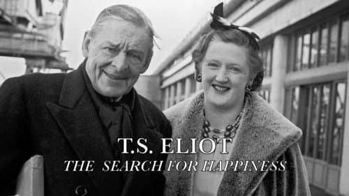 T. S. Eliot: The Search for Happiness still