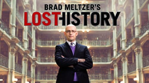 Brad Meltzer's Lost History still