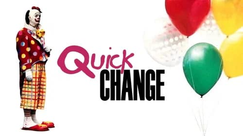 Quick Change still
