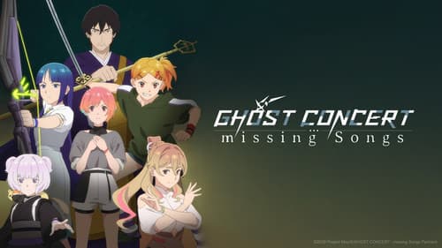 GHOST CONCERT : missing Songs still